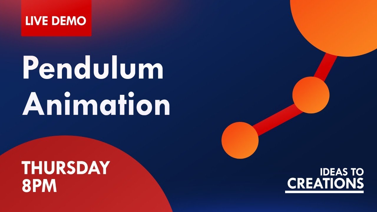 HANGOUT | Pendulum Animation