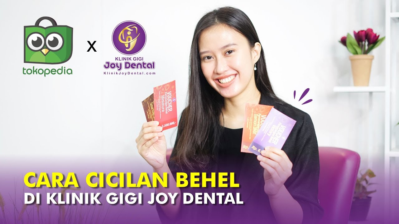 CICILAN BEHEL - Cara Cicil Pembayaran Behel di Klinik Gigi Joy Dental
