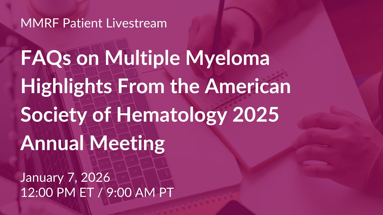 FAQs on Multiple Myeloma Highlights From the American Society of Hematology 2025 Annual Meeting