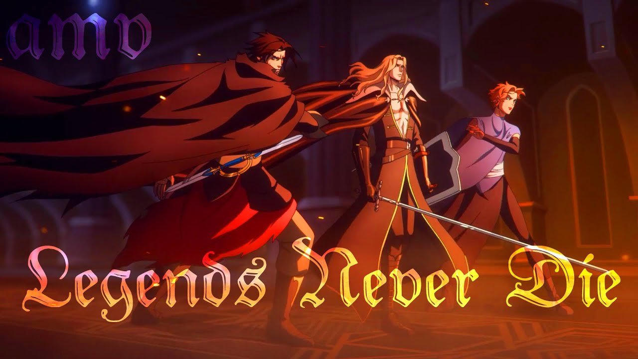 Castlevania AMV | Legends Never Die