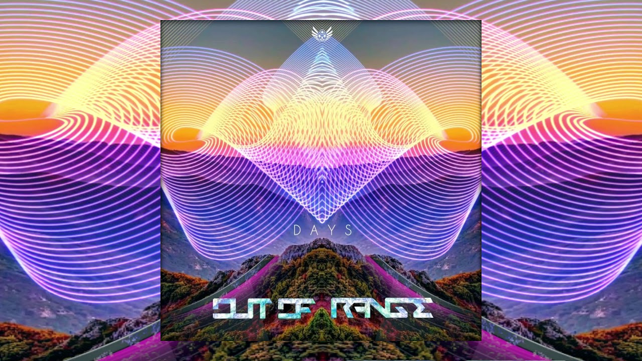 Out Of Range - Days (Original Mix)