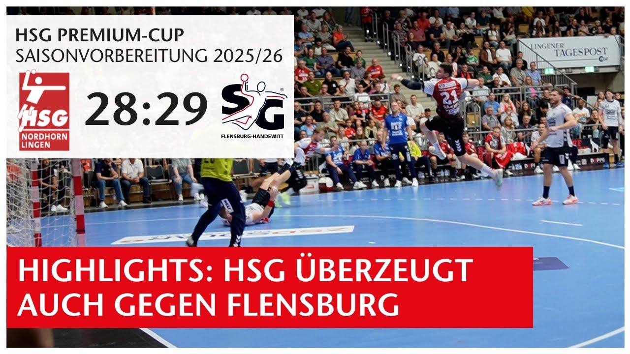 Highlights: HSG Nordhorn-Lingen überzeugt gegen Flensburg-Handewitt | Premium-Cup 2025 | GN-Online