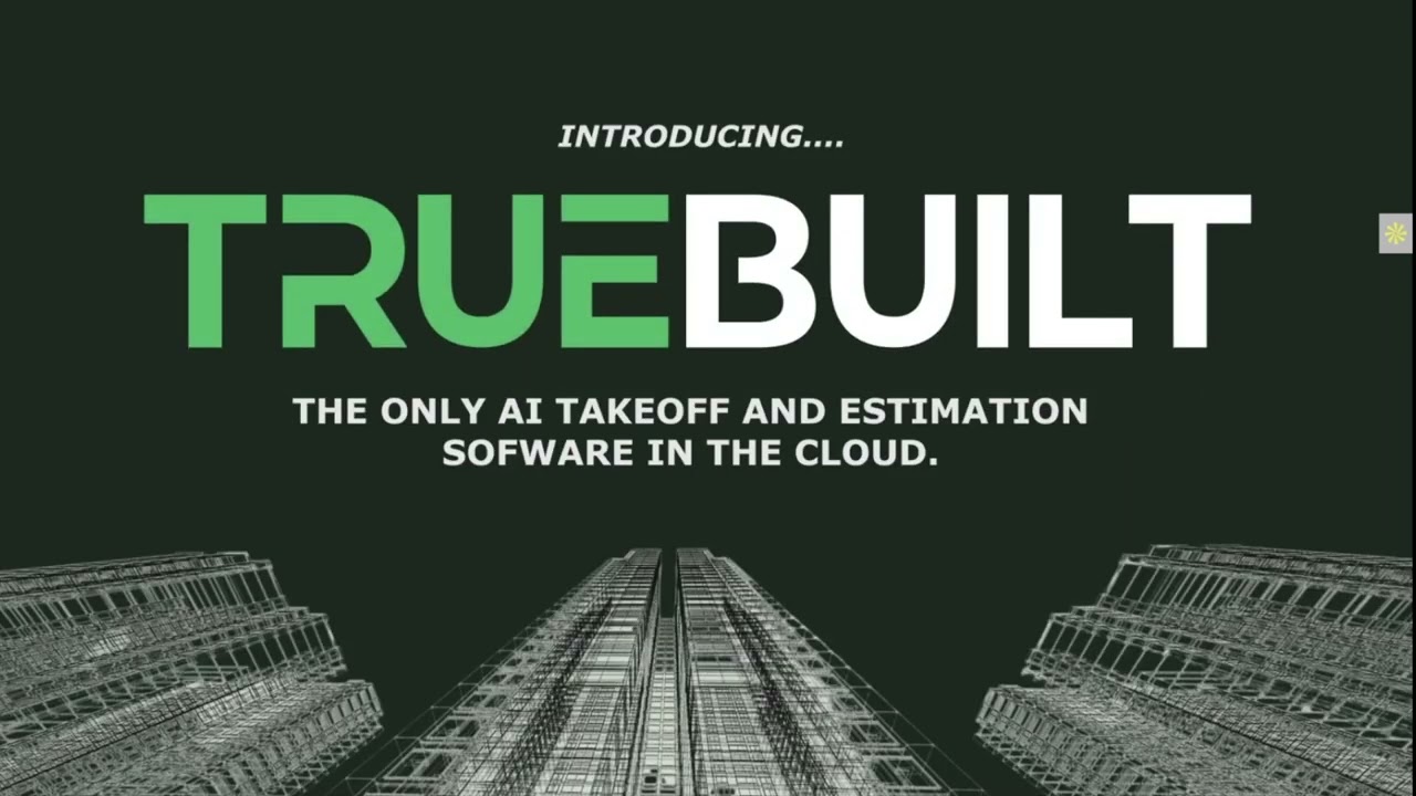 TrueBuilt: AI Takeoff and Estimation in The Cloud