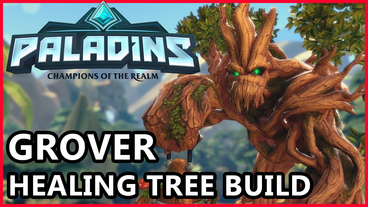Paladins Grover Gameplay - Grover The Healing Tree Build - Paladins Gameplay Capture and Siege