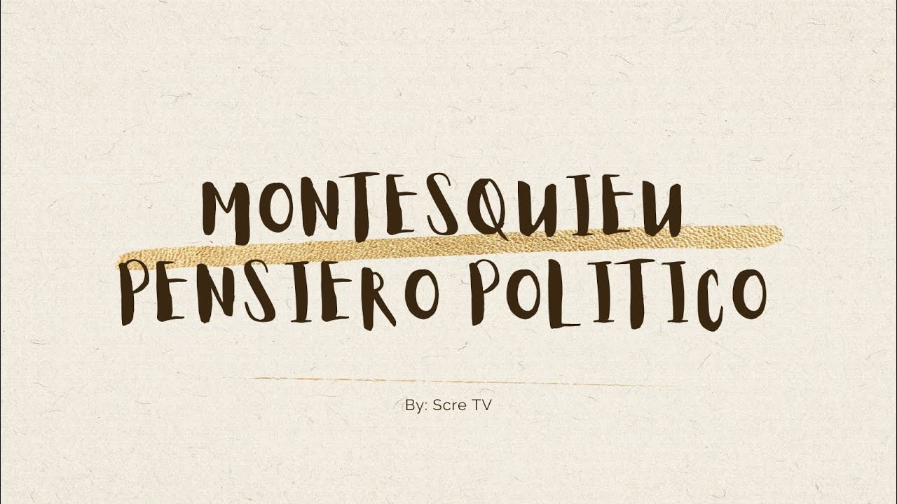 Montesquieu: pensiero politico
