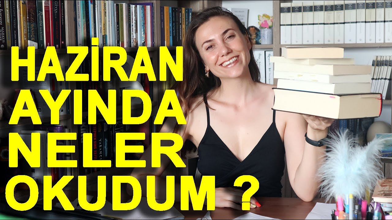 HAZİRAN AYINDA OKUDUKLARIM | 2021 | Kitap Önerileri