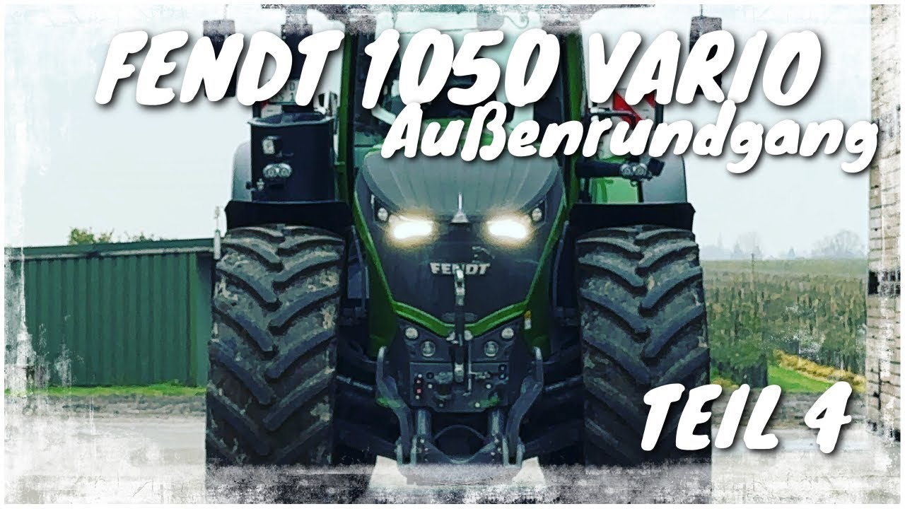 Obsthof Raddatz - FENDT 1050 VARIO | Außenrundgang | Haubenkamera | 13t Hubkraft | TEIL 4