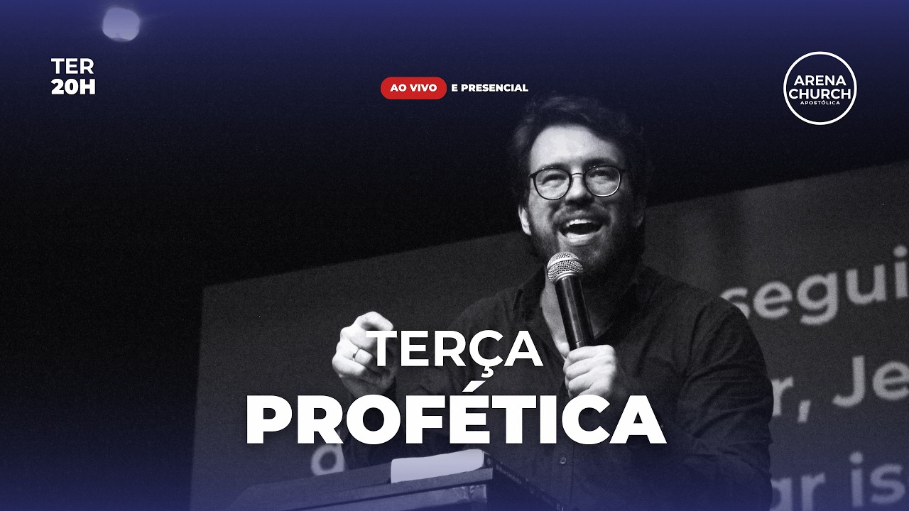 TERÇA PROFÉTICA - 17/02/2026