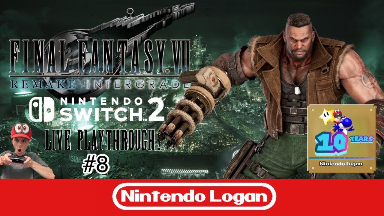 Final Fantasy 7 Remake Integrade Nintendo Switch 2 Live Playthrough! #8