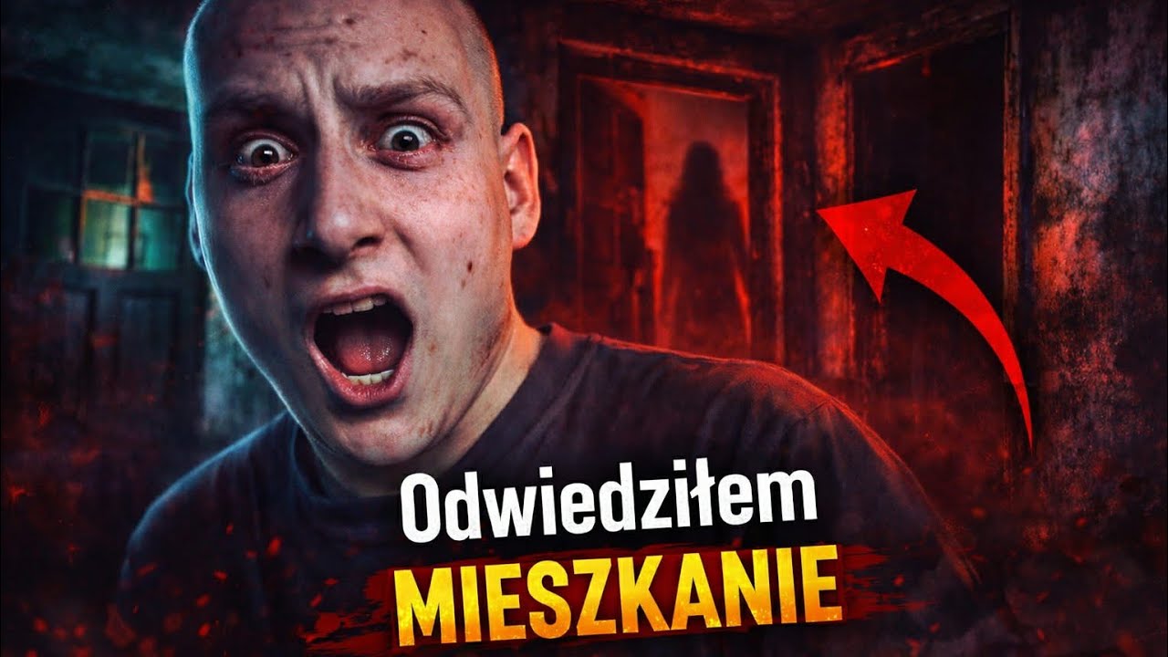 ODWIEDZIŁEM NAWIEDZONE MIESZKANIE