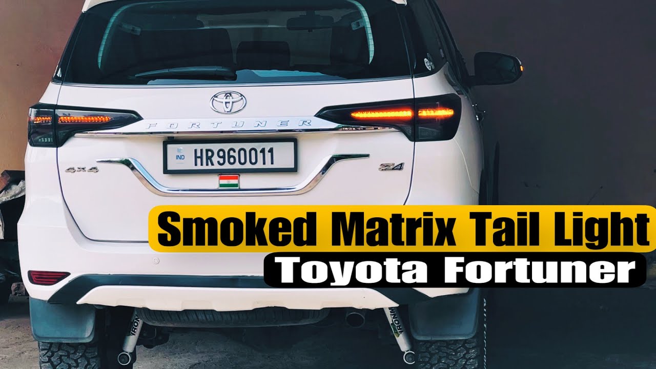 Smoked Matrix Tail Lights Installed In Toyota Fortuner :- #fortunermodification #fortuner