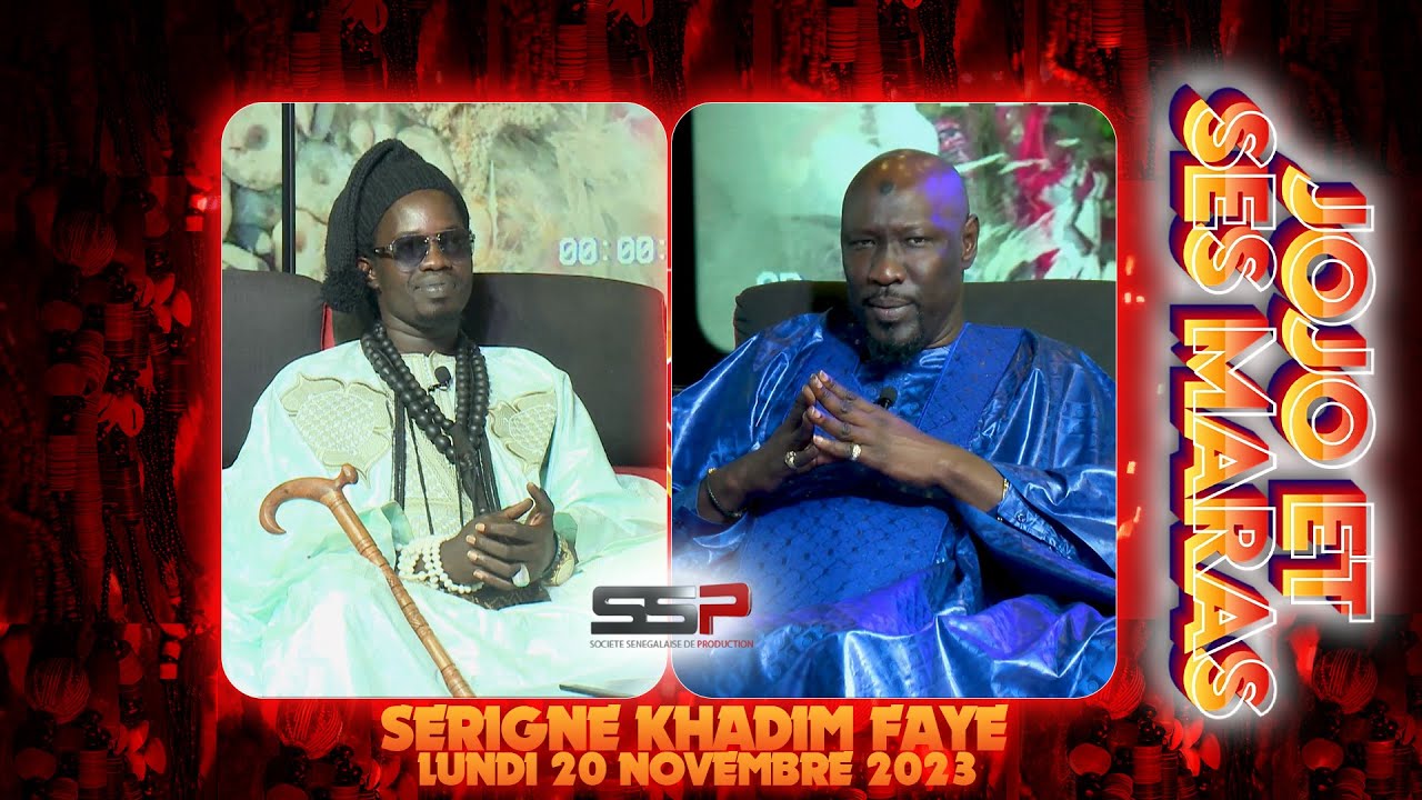 JOJO ET SES MARAS - PR: CHEIKH NDIAYE - INVITE: SERIGNE KHADIM FAYE - 20 NOVEMBRE 2023