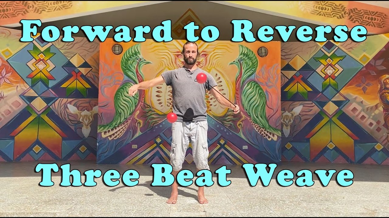 Forward to Reverse Three Beat Weave - Poi Transitional Moves!