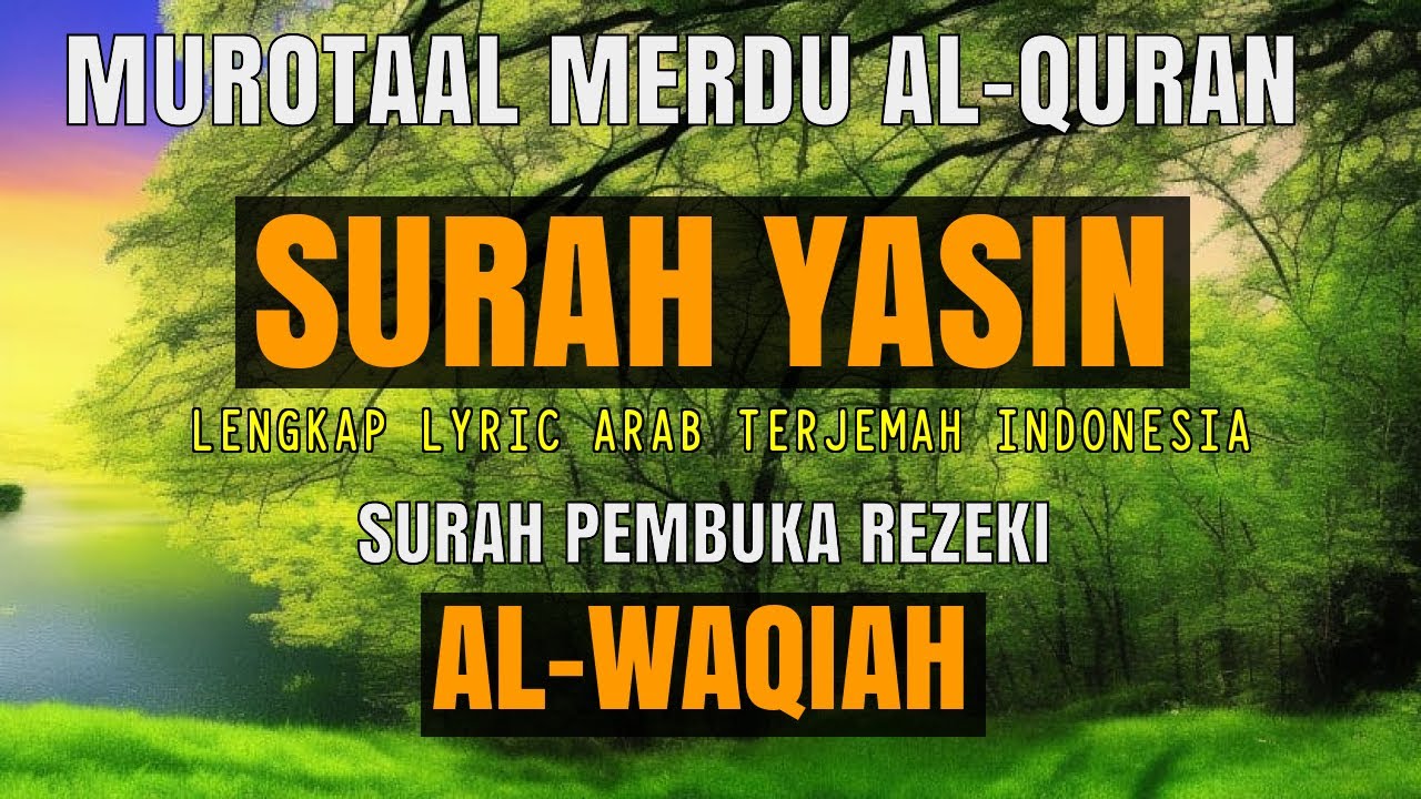 Murrotal surah yasin merdu lengkap lyric arab terjemah indonesia