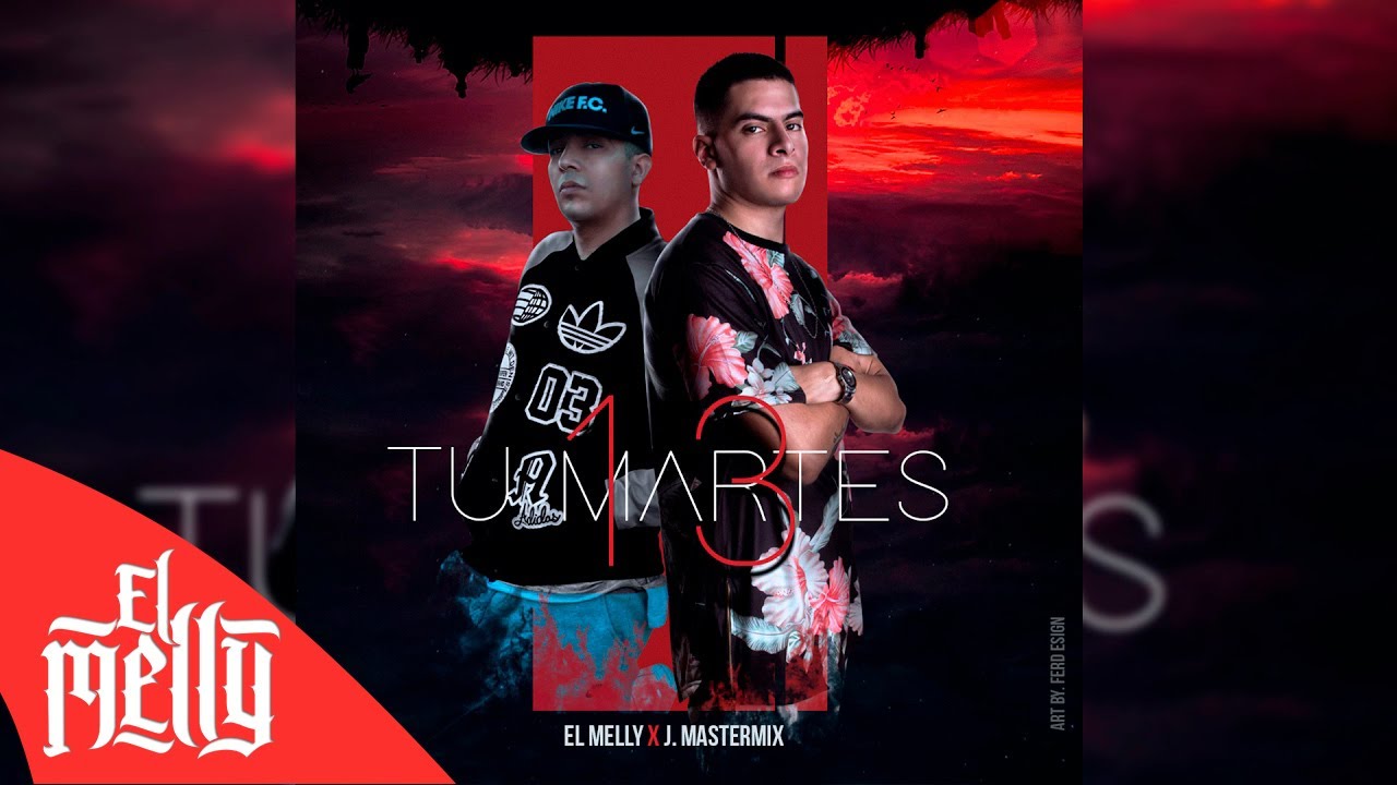 El Melly - Tu Martes 13 Ft. J.Mastermix (Lyric Video)