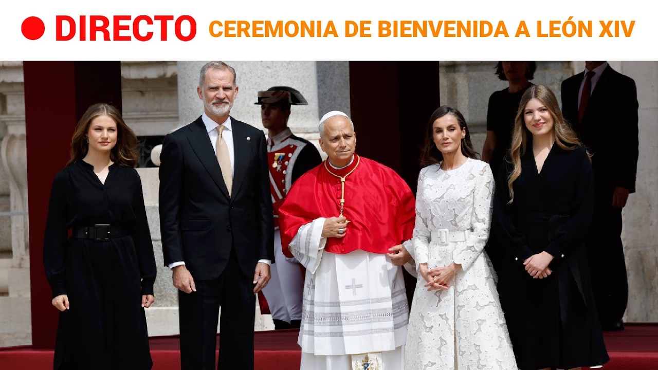 DIRECTO | CEREMONIA de BIENVENIDA a LE&Oacute;N XIV en el PALACIO REAL | RTVE Noticias