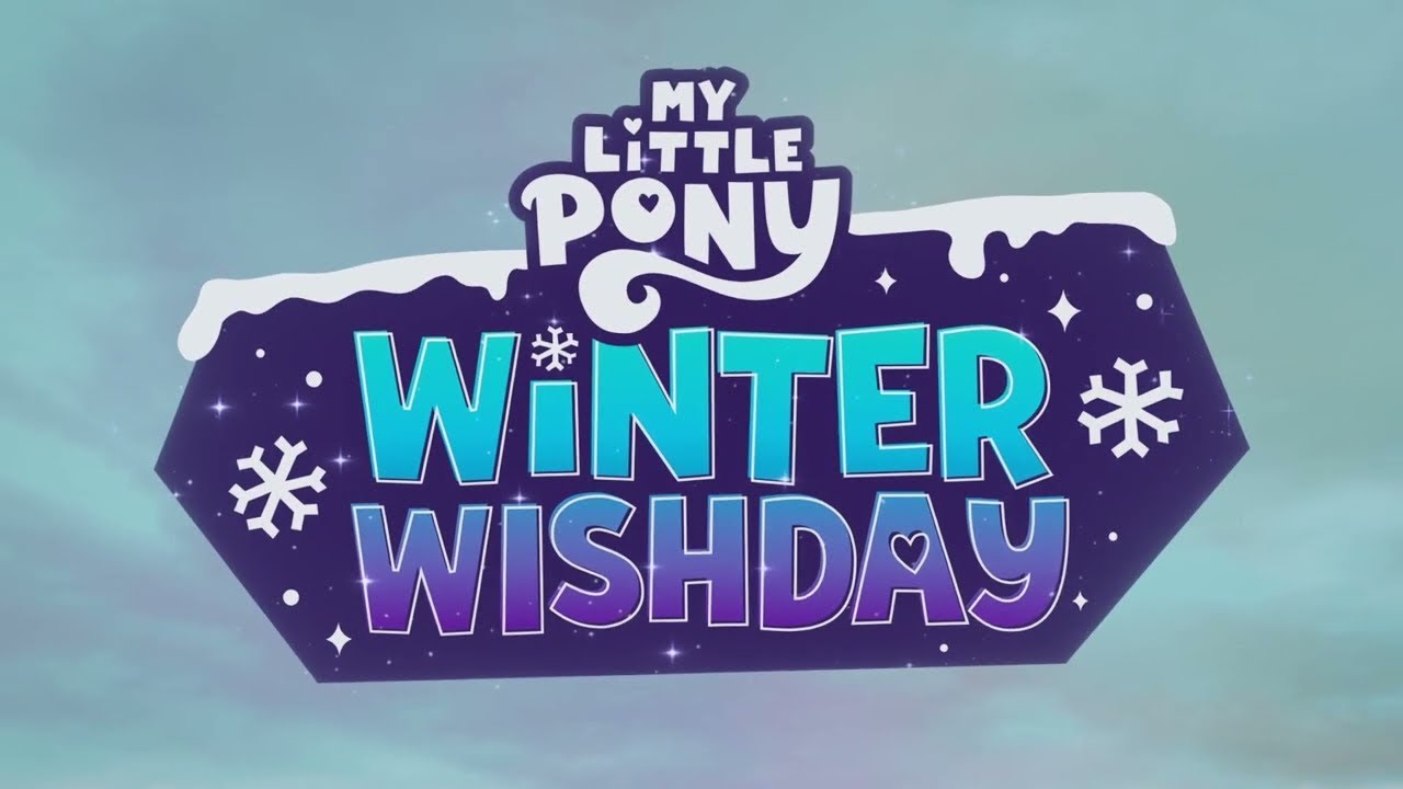 MLP: Winter Wishday - I Just Can't Wait for Wishentine's Day [Indonesian]