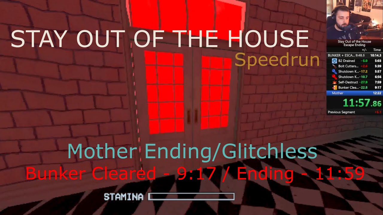 Stay Out Of The House Speedrun [Mother Ending/Glitchless] - 9:17:200