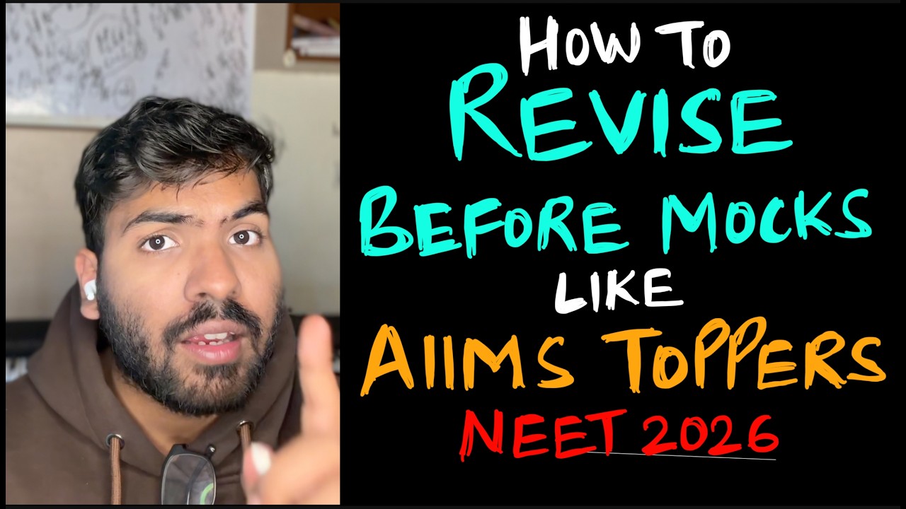 How to revise like an AIIMS Topper before mocks! Best revision strategy NEET 2026