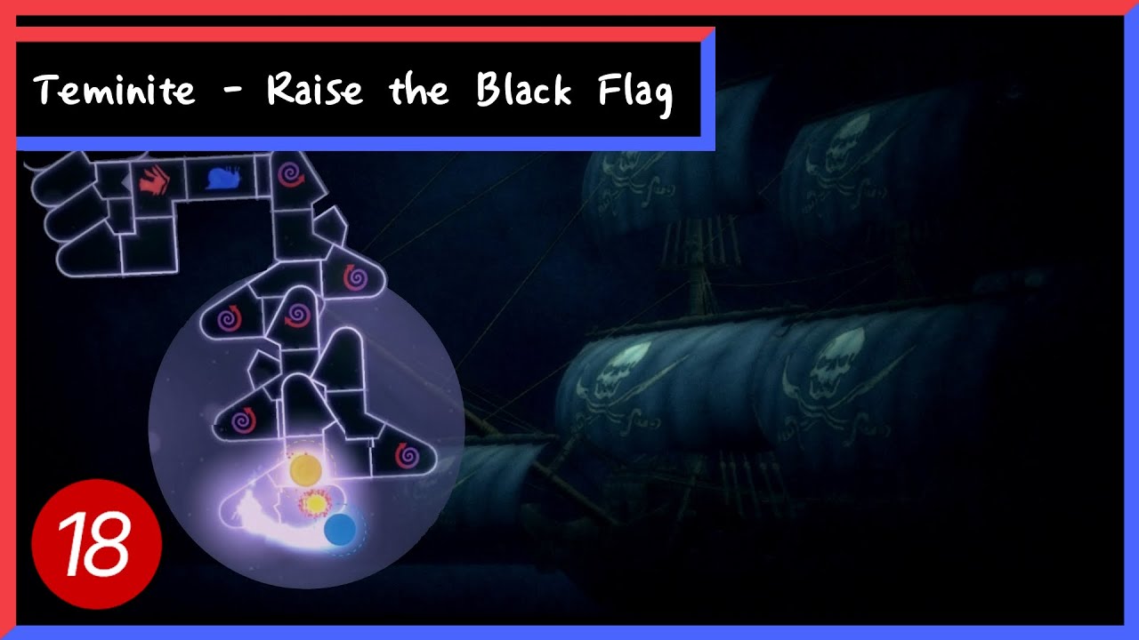 MOST EPIC LEVEL (Lvl 18) [Adofai Custom] Teminite - Raise the Black Flag (Map by Team Uncharted)