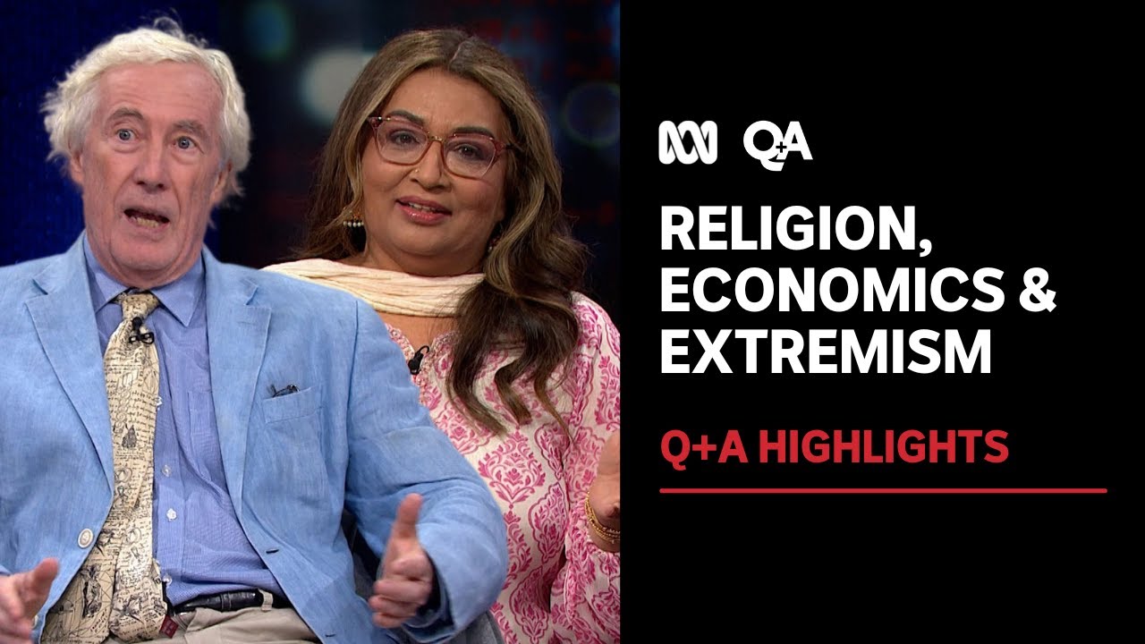 Religion, economics and extremism | Q+A Highlights | ABC News