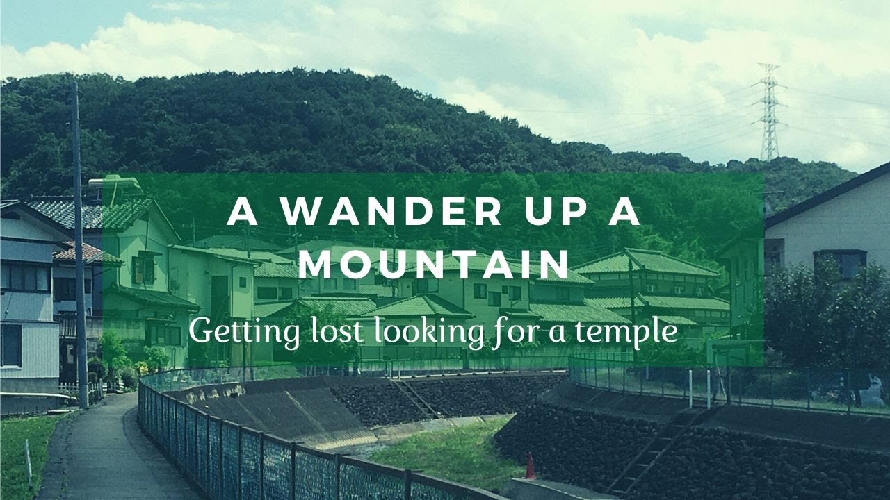 A wander up a mountain