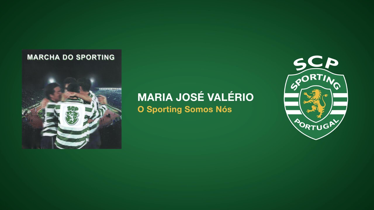 Maria Jos&eacute; Val&eacute;rio - O Sporting Somos N&oacute;s (Official &Aacute;udio)