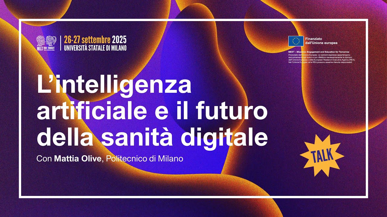 L’intelligenza artificiale e il futuro della sanità digitale (con Mattia Olive) - MMT25