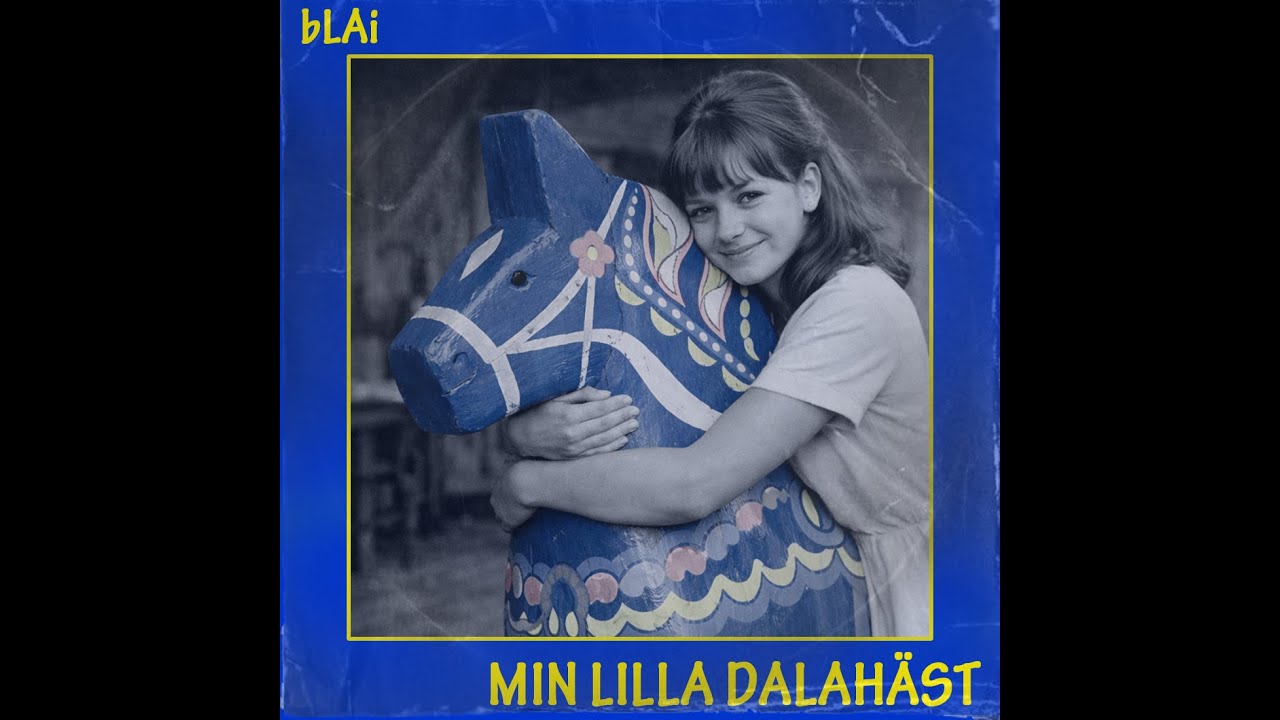 bLAi - Min lilla dalahäst (60's version)
