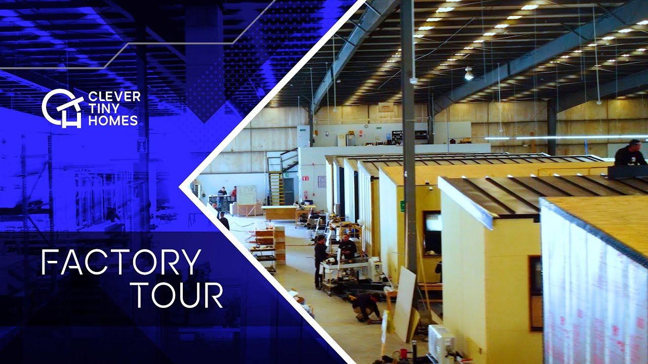 Inside our 55,000 sq ft Clever Tiny Homes Factory