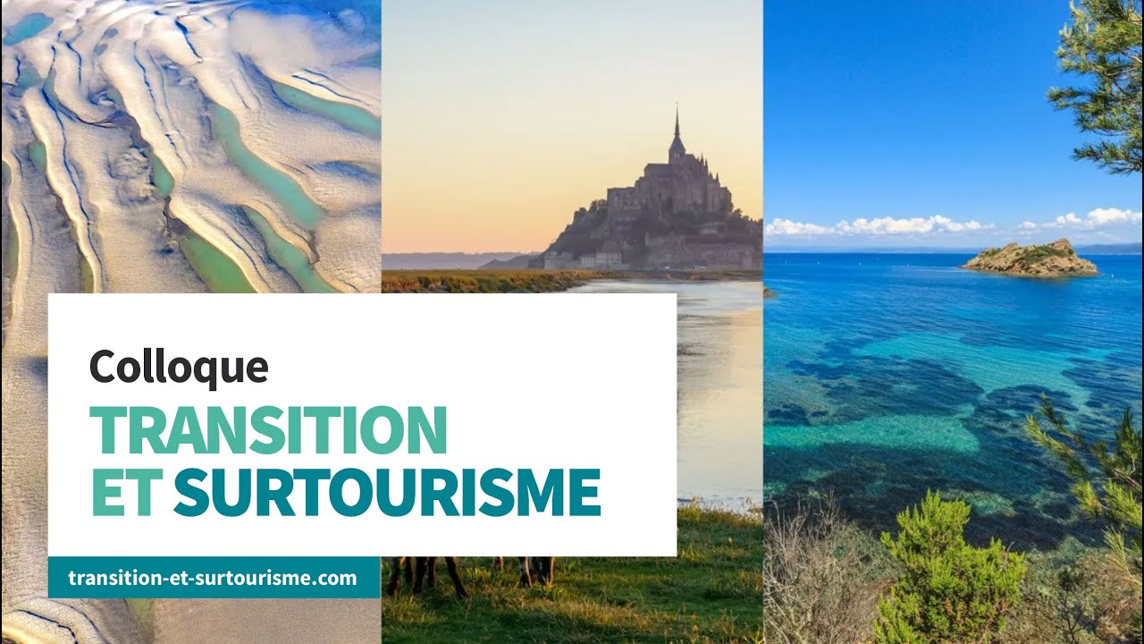 Colloque - Transition et surtourisme  - Jeudi 24 novembre 2022