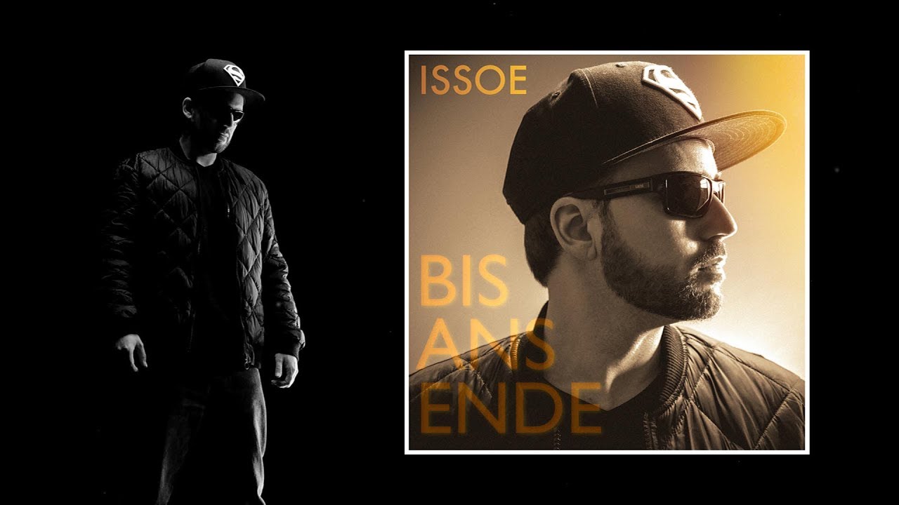 Issoe - Bis ans Ende