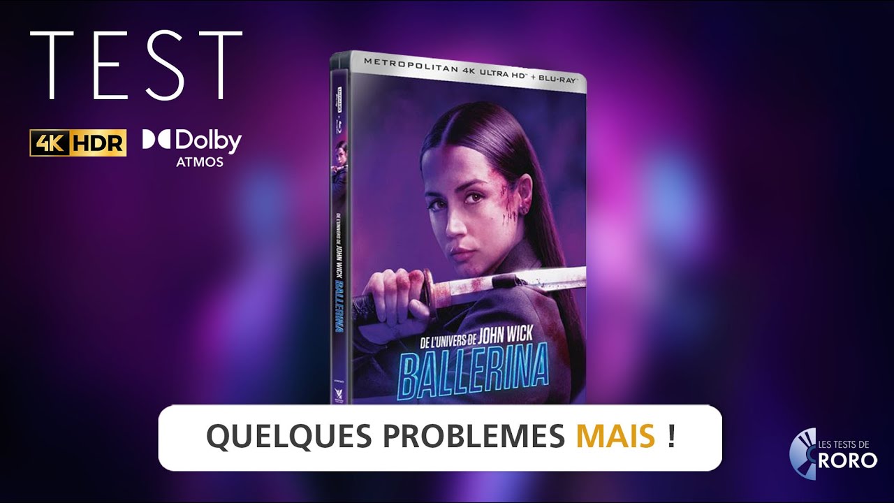 Un disque avec quelques soucis à noter : Ballerina test bluray 4K