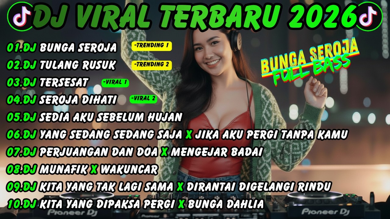 DJ TIKTOK TERBARU 2026 || DJ BUNGA SEROJA - KUMPULAN LAGU LAGU TRENDING DI TAHUN 2026