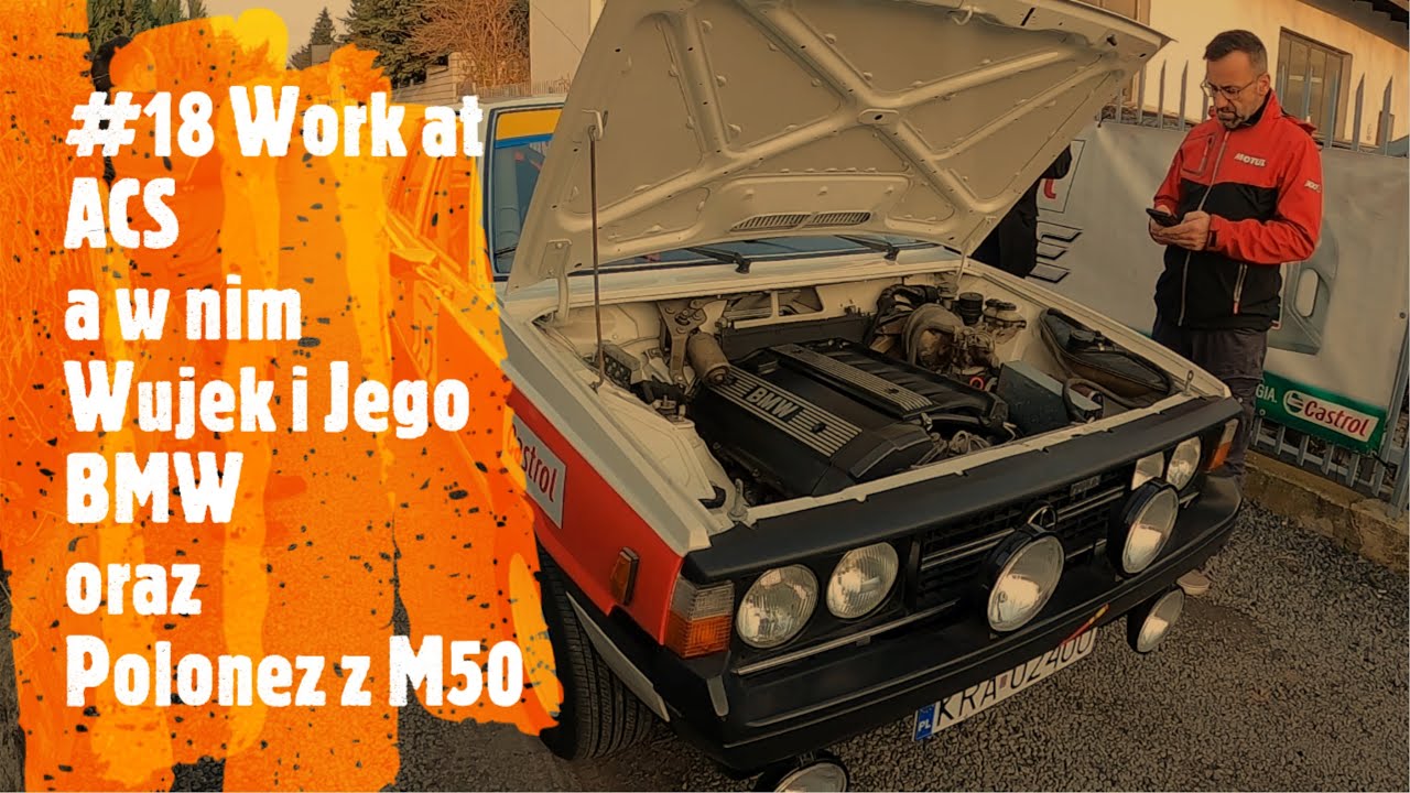 #18 ACS Dzień jak co dzień BMW 320d E91 POLONEZ z silnikiem BMW | Adam Kunc