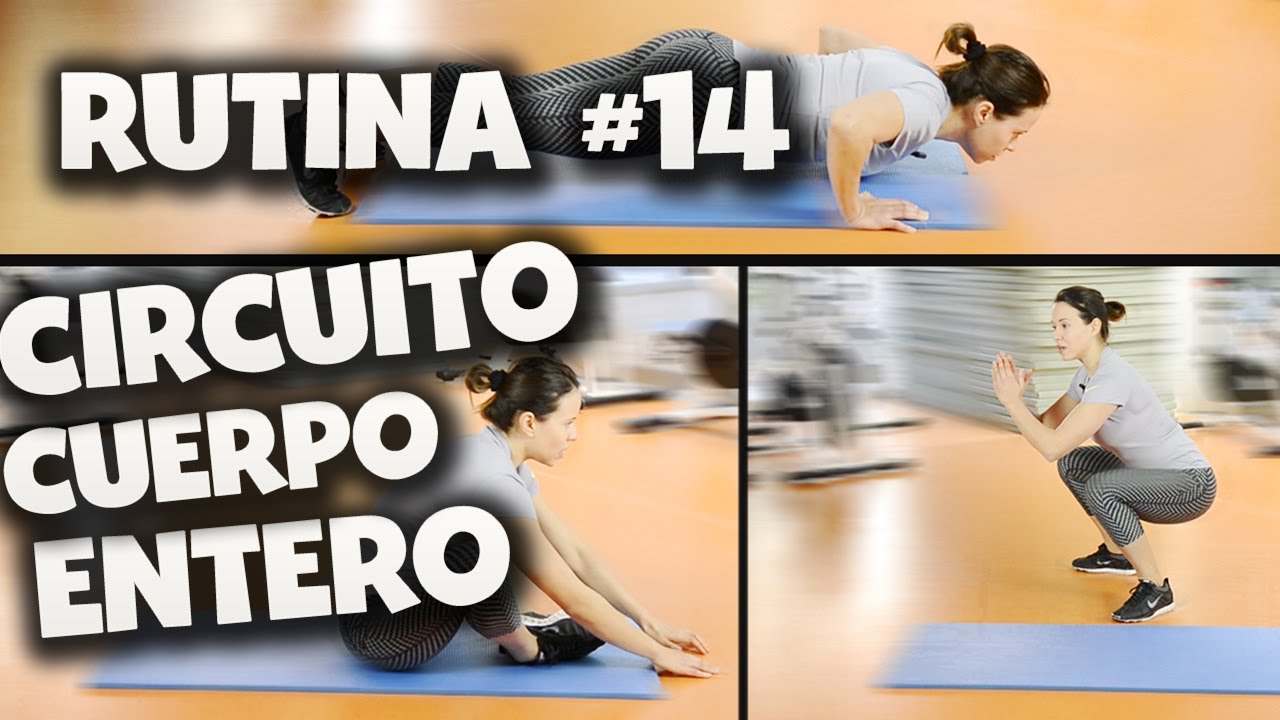 Rutina #14: Circuito cuerpo entero o Full Body