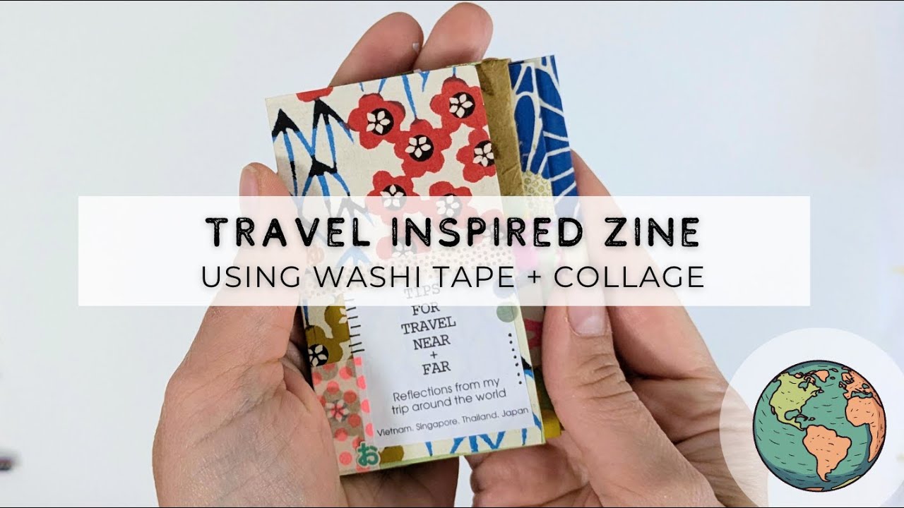 Travel Inspired Folded Zine Using Washi Tape | Mixed Media Collage Mini Book Project #traveljournal