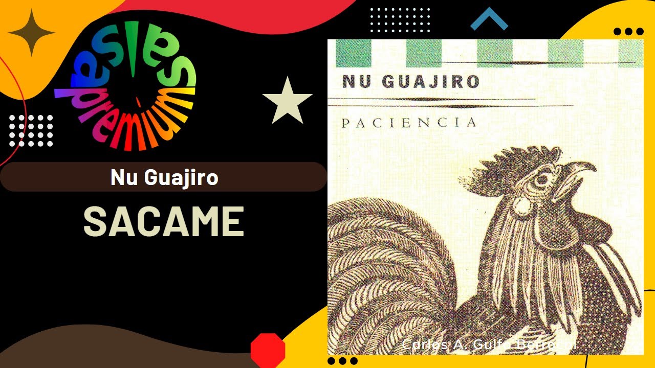 🔥SACAME por NU GUAJIRO - Salsa Premium