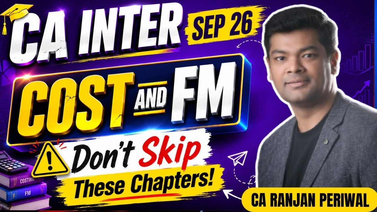 CA Inter Cost FM - Most Important Chapters 