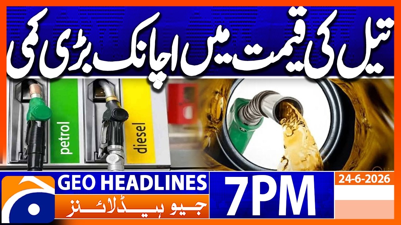 Petroleum Sector Faces Key Moment | 7PM Headlines Geo News (24th June 2026)