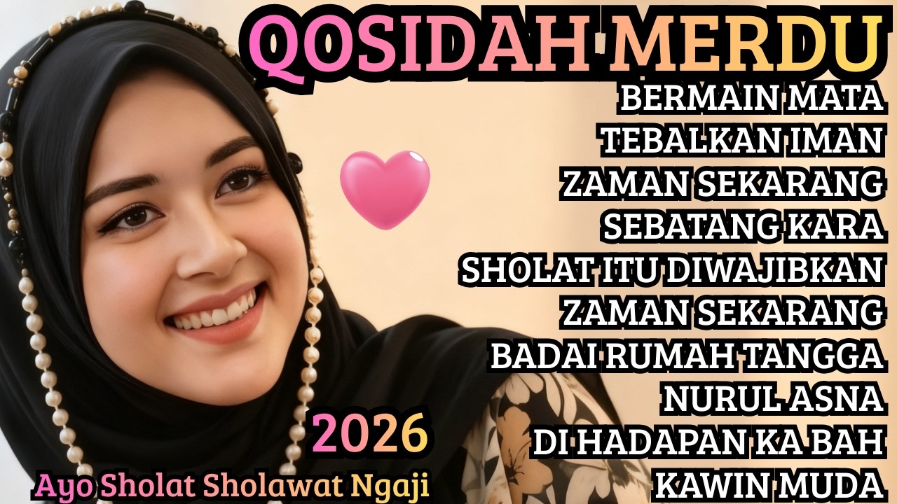BIKIN C4NDUUU✨️ QOSIDAH GAMBUS MERDUU ADEM DI DENGAR PENYEJUK HATI ‼️BIKIN ADEM HATI TERBARU 2026❤