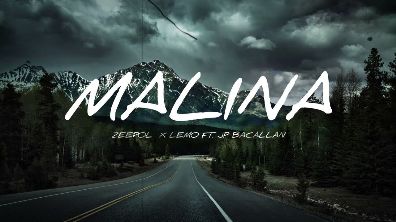 MALINA (lyrics) - Zeepol x Lemo ft. JP Bacallan