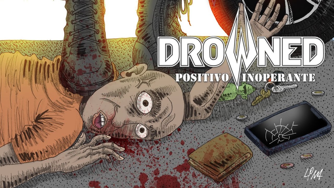 DROWNED | Positivo Inoperante (Vídeo Oficial)