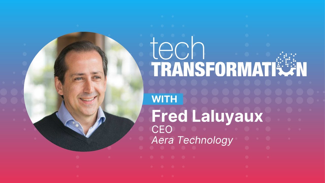 Aera Technology&rsquo;s Fred Laluyaux On Decision Intelligence