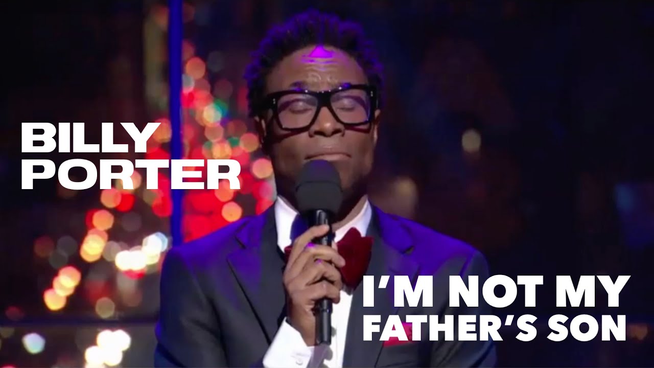 BILLY PORTER – NOT MY FATHER’S SON (Live)