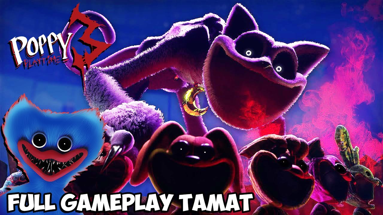 CATNAP DATANG UNTUK MEMBURU KITA! Poppy Playtime Chapter 3 FULL GAMEPLAY