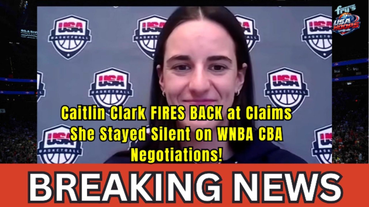 Caitlin Clark FIRES BACK at Claims She Stayed Silent on WNBA CBA Negotiations!