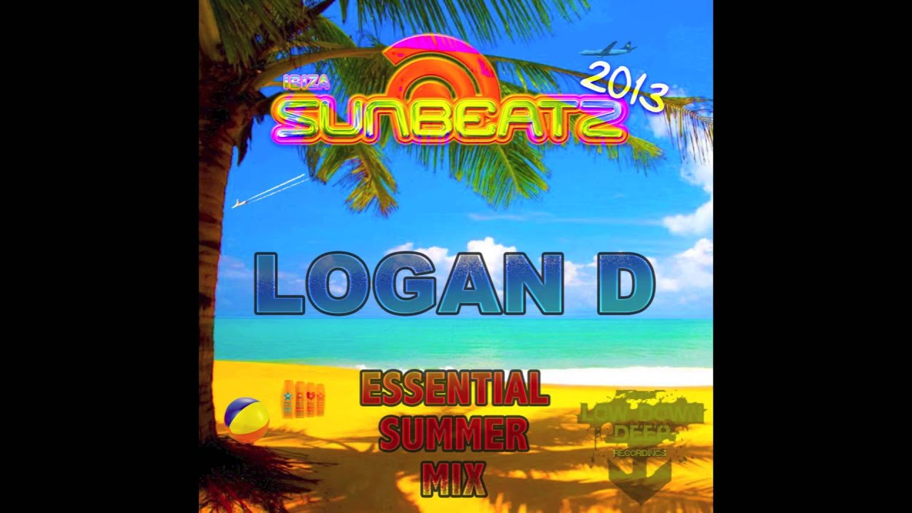LOGAN D ESSENTIAL SUMMER MIX