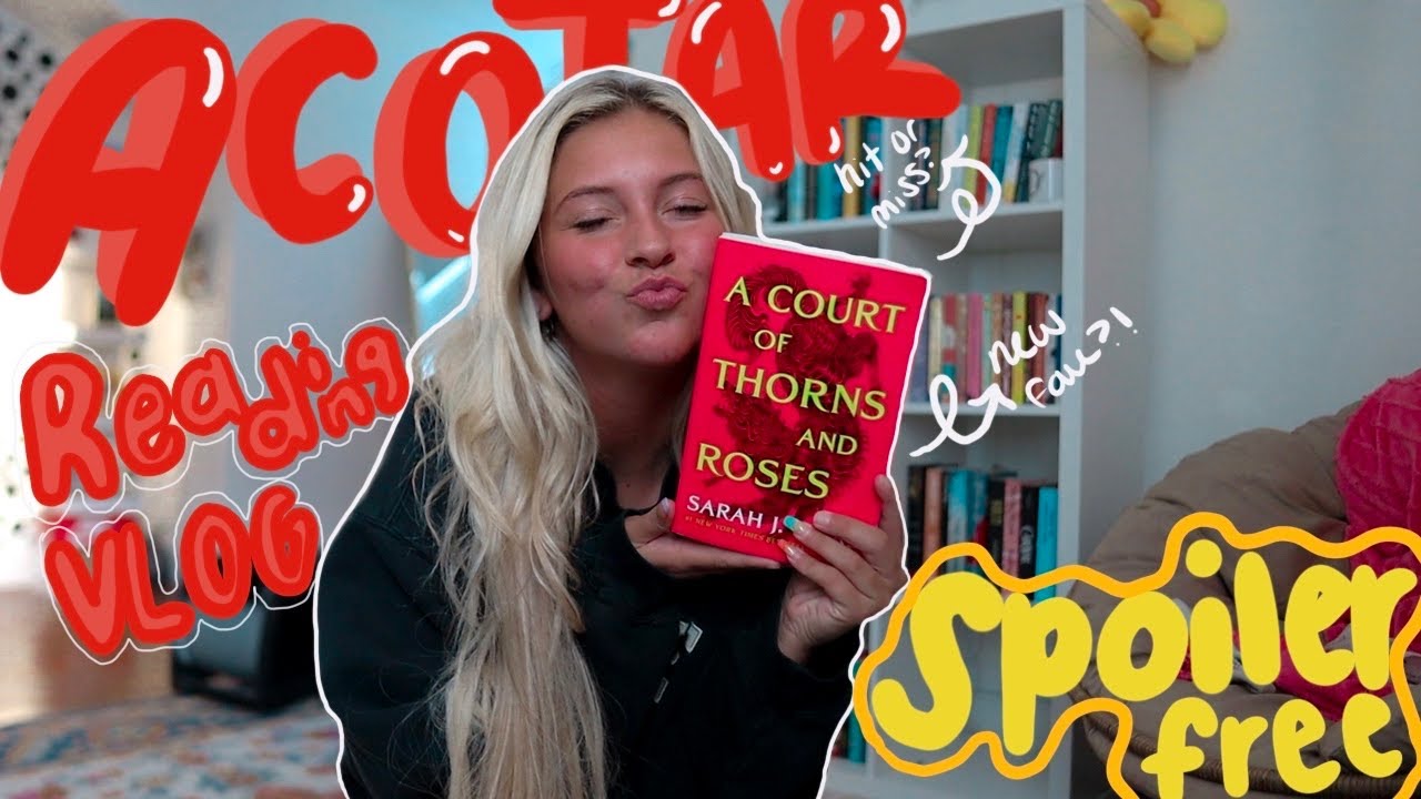 19 Year Old Girl Reads ACOTAR For The First Time