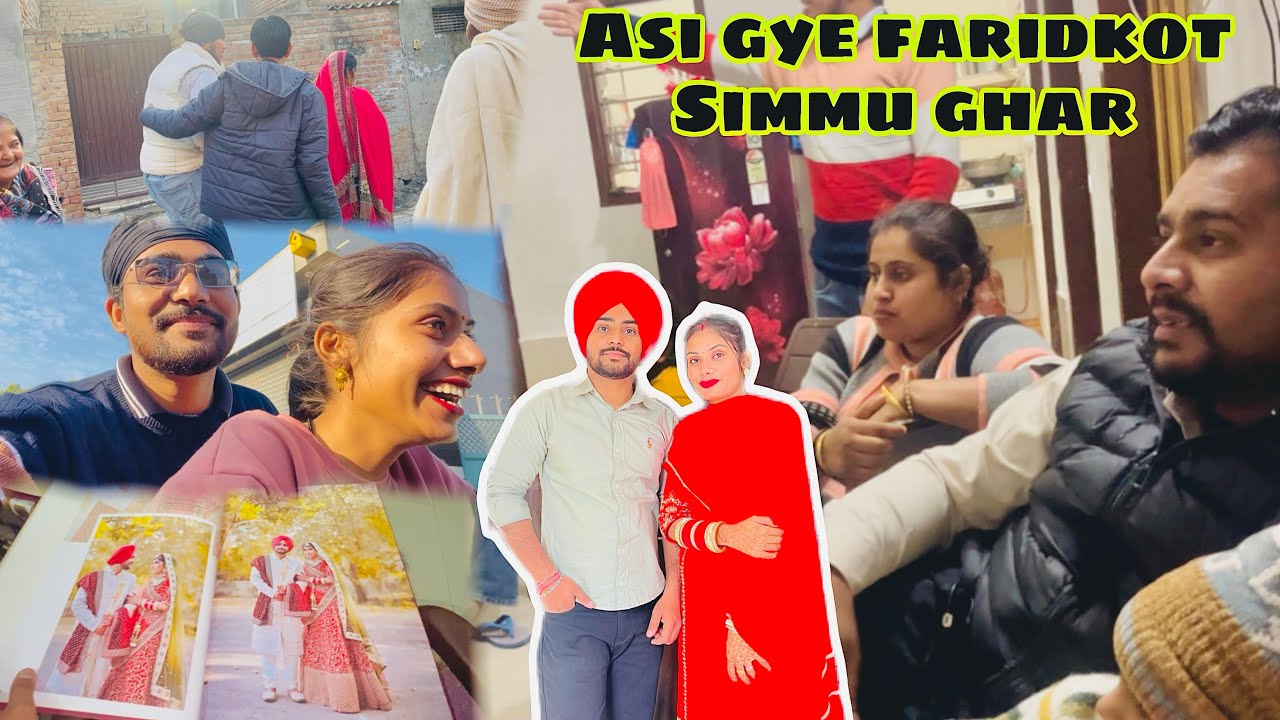 Asi gye faridkot simmu ghar ❤️ | ਪਾਈ ਫੁਲ ਖੱਪ 😂 | vibe with chobbar